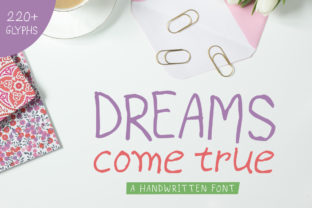 Dreams Come True: A Handwritten Typeface for Playful Editorial Design
